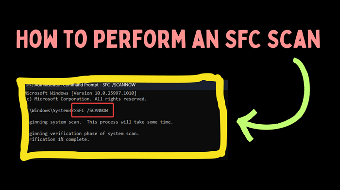 How to perform an SFC Scan